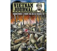 Don Lomax Vietnam Journal - Book 3 (Tascabile) Vietnam Journal