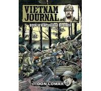Don Lomax Vietnam Journal - Book 7 (Tascabile) Vietnam Journal