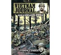 Don Lomax Vietnam Journal - Book Seven (Tascabile) Vietnam Journal