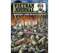 Don Lomax Vietnam Journal - Book Three (Tascabile) Vietnam Journal