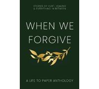 Don Loney When We Forgive (Tascabile)