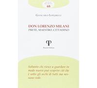 Don Lorenzo Milani. Prete, maestro, cittadino