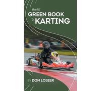 Don Losier The Lil' Green Book of Karting (Copertina rigida)