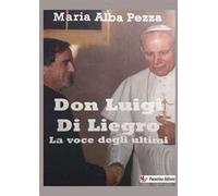 Don Luigi Di Liegro. La voce degli ultimi