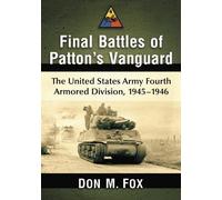 Don M. Fox Final Battles of Patton's Vanguard (Tascabile)