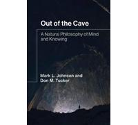 Don M. Tucker Mark L. Johnson Out of the Cave (Copertina rigida)