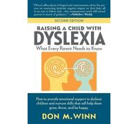 Don M Winn Raising a Child with Dyslexia (Tascabile)