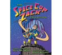 Don M Winn The Space Cop Zack Collection (Copertina rigida)