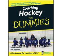 Don MacAdam Gail Reynolds Coaching Hockey For Dummies (Tascabile)