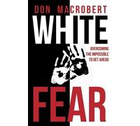 Don MacRobert White Fear (Tascabile)