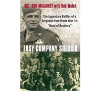 Don Malarkey Bob Welch Easy Company Soldier (Tascabile)