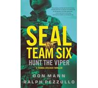 Don Mann Ralph Pezzullo SEAL Team Six: Hunt the Viper (Copertina rigida)