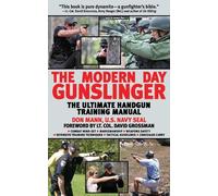 Don Mann The Modern Day Gunslinger (Tascabile)