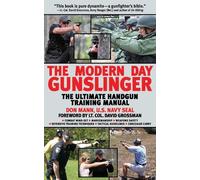 Don Mann The Modern Day Gunslinger (Tascabile)