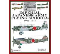 Don Marsh Imperial Japanese Army Flying Schools 1912-1945 (Copertina rigida)
