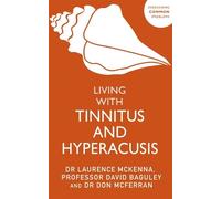 Don McFerran Laurence McKenna David B Living with Tinnitus and Hyper (Tascabile)
