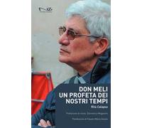 Don Meli. Un profeta dei nostri tempi