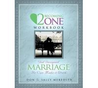 Don Meredith Sally Meredith Two Becoming One Workbook (Tascabile)