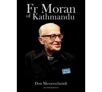 Don Messerschmidt Fr Moran Of Kathmandu (Tascabile)
