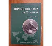 Don Michele Rua nella storia
