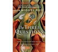 Don Miguel Ruiz Barbara Emrys The Three Questions (Tascabile)