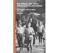 Don Milani, alle radici dell'economia alternativa