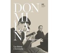Don Milani prete e maestro. La chiesa e la scuola. Ediz. speciale