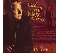 Don Moen - God Will Make a Way: the Best
