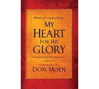 Don Moen My Heart for His Glory (Tascabile)