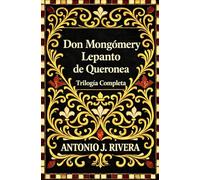 Don Mongómery Lepanto de Queronea (Trilogía Completa)