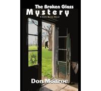 Don Monroe The Broken Glass Mystery (Tascabile)