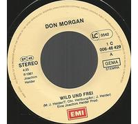 Don Morgan - Wild und frei (1981) / Vinyl single [Vinyl-Single 7'']