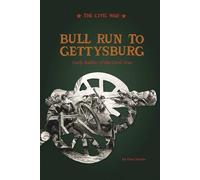 Don Nardo Bull Run to Gettysburg (Copertina rigida) Civil War