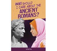 Don Nardo Why Should I Care About the Ancient Romans? (Copertina rigida)