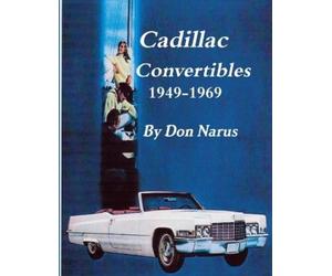 Don Narus Cadillac Convertibles 1949-1969 (Tascabile)