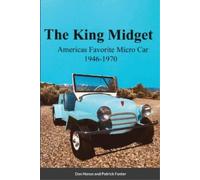 Don Narus Patrick Foster The King Midget 1946-1970 (Tascabile)