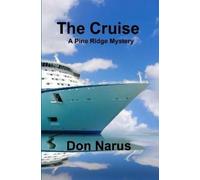 Don Narus The Cruise- A Pine Ridge Mystery (Tascabile)
