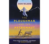 Don Nilson The Ploughman and the Astronaut (Tascabile)