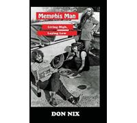 Don Nix Memphis Man (Copertina rigida)