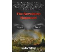 Don Nordstrom The Revelation Happened (Tascabile)