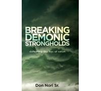 Don Nori Breaking Demonic Strongholds (Copertina rigida)