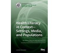Don Nutbeam And Populations Health Literacy in Context- Settings, Me (Tascabile)