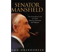 Don Oberdorfer Senator Mansfield (Copertina rigida)