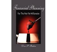 Don P Baker Financial Planning For The Not-Yet Millionaire (Tascabile)