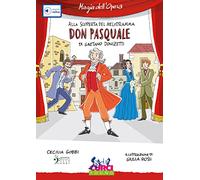 Don Pasquale di Gaetano Donizetti. Con playlist online