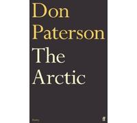 Don Paterson The Arctic (Copertina rigida)