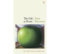 Don Paterson The Fall at Home (Tascabile)