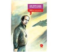 Don Peppe Diana. Per amore del mio popolo - Lupoli R. (cur.); Matteuzzi F....