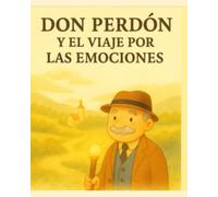 Don Perdón- Emociones y Valores