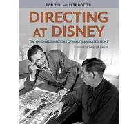 Don Peri – Directing at Disney: The Original Directors of Walt's Animated Films – Copertina rigida